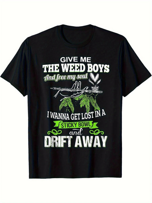 Give Me A Handful of Weed To Set My Soul Free T-shirt, Men's Cotton Men's Round Neck Short Sleeve Printed T-shirt Black Casual